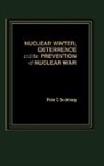 Sederberg Peter C., Peter C. Sederberg - Nuclear Winter, Deterrence, and the Prevention of Nuclear War