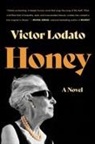 Victor Lodato - Honey