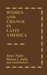 June Nash, Nash June, Helen Safa - Women and Change in Latin America