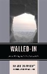 Lisa-Jo K. van den Scott, Lisa-Jo K. Van Den Scott - Walled-In