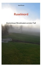 Josef Kraus - Ruselmord
