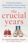 Sheryl G. Ziegler, Sheryl Gonzalez Ziegler - The Crucial Years