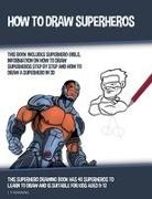 J. P. Manning, Psychbite - How to Draw Superheros (This Book Includes Superhero Girls, Information on How to Draw Superheros Step by Step, and How to Draw a Superhero in 3D)