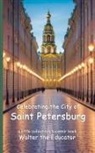Walter the Educator - Celebrating the City of Saint Petersburg