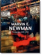 Lyle Rexer, Marvin E. Newman, Reuel Golden, TASCHEN - Marvin E. Newman : photographs 1949-1983