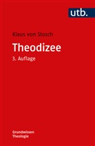 Klaus von Stosch, Klaus von Stosch, Klaus (Prof. Dr.) von Stosch - Theodizee