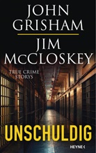 John Grisham, Jim McCloskey - Unschuldig