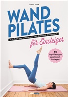 &Eacute;milie Yana - Wand Pilates f&uuml;r Einsteiger