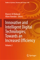 Muneer Al Mubarak, Hamdan, Allam Hamdan - Innovative and Intelligent Digital Technologies; Towards an Increased Efficiency, m. 2 Buch