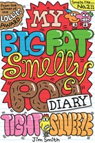 Jim Smith - My Big Fat Smelly Poo Diary. Vol.2