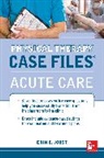 Erin Jobst - Physical Therapy Case Files: Acute Care