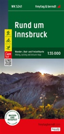 freytag &amp; berndt, freytag &amp;amp; berndt - Rund um Innsbruck, Wander-, Rad- und Freizeitkarte 1:35.000, freytag & berndt, WK 5241