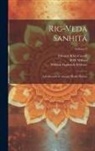 Edward Byles Cowell, William Frederick Webster, H. H. Wilson - Rig-veda Sanhit&aacute;: A Collection of Ancient Hindu Hymns; Volume 3