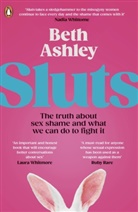 Beth Ashley, Ashley Beth - Sluts