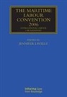 Jennifer Lavelle, Jennifer Lavelle, Lavelle Jennifer - Maritime Labour Convention 2006: International Labour Law Redefined