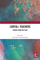 Jen (University of Toronto Gilbert, Jen Gilbert, Gilbert Jen, Emily Gray - Lgbtiq+ Teachers