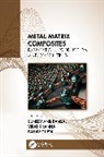Suneev Anil (Maharaja Agrasen University Bansal, Suneev Anil Bansal, Pallav Gupta, Gupta Pallav, Virat Khanna - Metal Matrix Composites
