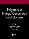 Mohd Imran Boddula Inamuddin Ahamed, Mohd Imran Ahamed, Tariq A. Altalhi, Rajender Boddula, Inamuddin - Polymers in Energy Conversion and Storage