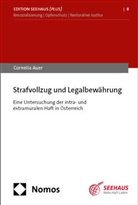 Cornelia Auer - Strafvollzug und Legalbew&auml;hrung