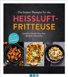 Die besten Rezepte f&uuml;r die Hei&szlig;luftfritteuse