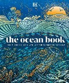 DK, Jason Hall-Spencer, Melissa e Hobson, Dorrik Stow - The Ocean Book