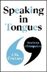 J. M. Coetzee, Mariana Dim?pulos, Mariana Dimopulos, Mariana Dim&oacute;pulos - Speaking in Tongues