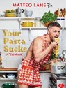 J J Goode, J. J. Goode, J J Goode, Matteo Lane, Matteo Lane, Antonis Achilleos... - Your Pasta Sucks