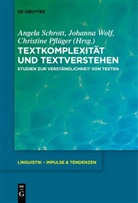 Christine Pfl&uuml;ger, Angela Schrott, Johanna Wolf - Textkomplexit&auml;t und Textverstehen