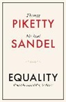 Thomas Piketty, Thomas (Paris School of Economics Piketty, Thomas (Paris School of Economics France) Piketty, Piketty Thomas, Michael J Sandel, Sandel Michael J. - Equality