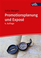 Jutta Wergen, Jutta (Dr.) Wergen - Promotionsplanung und Expos&eacute;