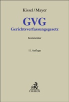 Otto Rudolf Kissel, Herbert Mayer, Mayer, Otto Rudolf Kissel - Gerichtsverfassungsgesetz. GVG