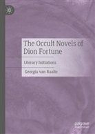 Georgia van Raalte - The Occult Novels of Dion Fortune