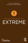Arie W. Kruglanski, Arie W. (University of Maryland) Moska Kruglanski, Kruglanski Arie W., Sophia Moskalenko, Moskalenko Sophia - Psychology of the Extreme