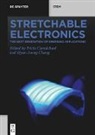 Tricia Carmichael, Chung, Hyun-Joong Chung - Stretchable Electronics