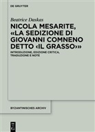 Beatrice Daskas, Beatrice Daskas - Nicola Mesarite, &laquo;La Sedizione di Giovanni Comneno detto 'il Grasso'&raquo;