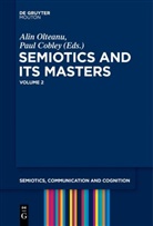 Cobley, Paul Cobley, Alin Olteanu - SEMIOTICS AND ITS MASTERS 2 (OLTEANU/COBLEY) SCC 36 PB