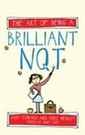 Andy Cope, Cope Andy, Chris Henley, Chris Toward Henley, Henley Chris, Gary Toward... - Art of Being a Brilliant Nqt