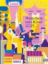 HIMBEER Verlag, HIMBEER Verlag - M&uuml;nchen mit Kind 2025