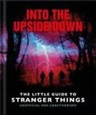 Orange Hippo!, OH, Orange Hippo! - Into the Upside Down: The Little Guide to Stranger Things