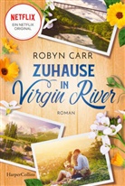 Robyn Carr - Zuhause in Virgin River