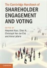 Harpreet Xi Kaur, Christoph van der Elst, Harpreet Kaur, Kaur Harpreet, Anne Lafarre, Anne (Tilburg University Lafarre... - Cambridge Handbook of Shareholder Engagement and Voting