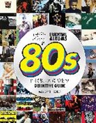 Gary Graff, Graff Gary - 501 Essential Albums of the '80s
