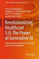 Pronaya Bhattacharya, Pushan Kumar Dutta, Pushan Kumar Dutta et al, Haipeng Liu, Joel J. P. C. Rodrigues, Gautam Sethi - Revolutionizing Healthcare 5.0: The Power of Generative AI