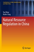 Tao Ding, Malin Song - Natural Resource Regulation in China