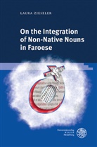 Laura Zieseler - On the Integration of Non-Native Nouns in Faroese