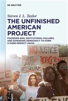 Steven J L Taylor, Steven J. L. Taylor - The Unfinished American Project