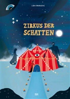 Lidia Brankovi&iquest;, Lidia Brankovic, Lidia Branković - Zirkus der Schatten - Ein magisches Bilderbuch &uuml;ber Gef&uuml;hle, Angst und Mut f&uuml;r Kinder ab 4 Jahren