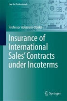 Professor Ademuni-Odeke - Insurance of International Sales' Contracts under Incoterms