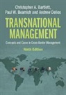 C. A. Bartlett, Christopher A. Bartlett, Christopher A. (Harvard Business School) Bartlett, P. W. Beamish, Paul W. Beamish, Andrew Delios... - Transnational Management