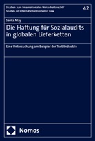 Senta May - Die Haftung f&uuml;r Sozialaudits in globalen Lieferketten